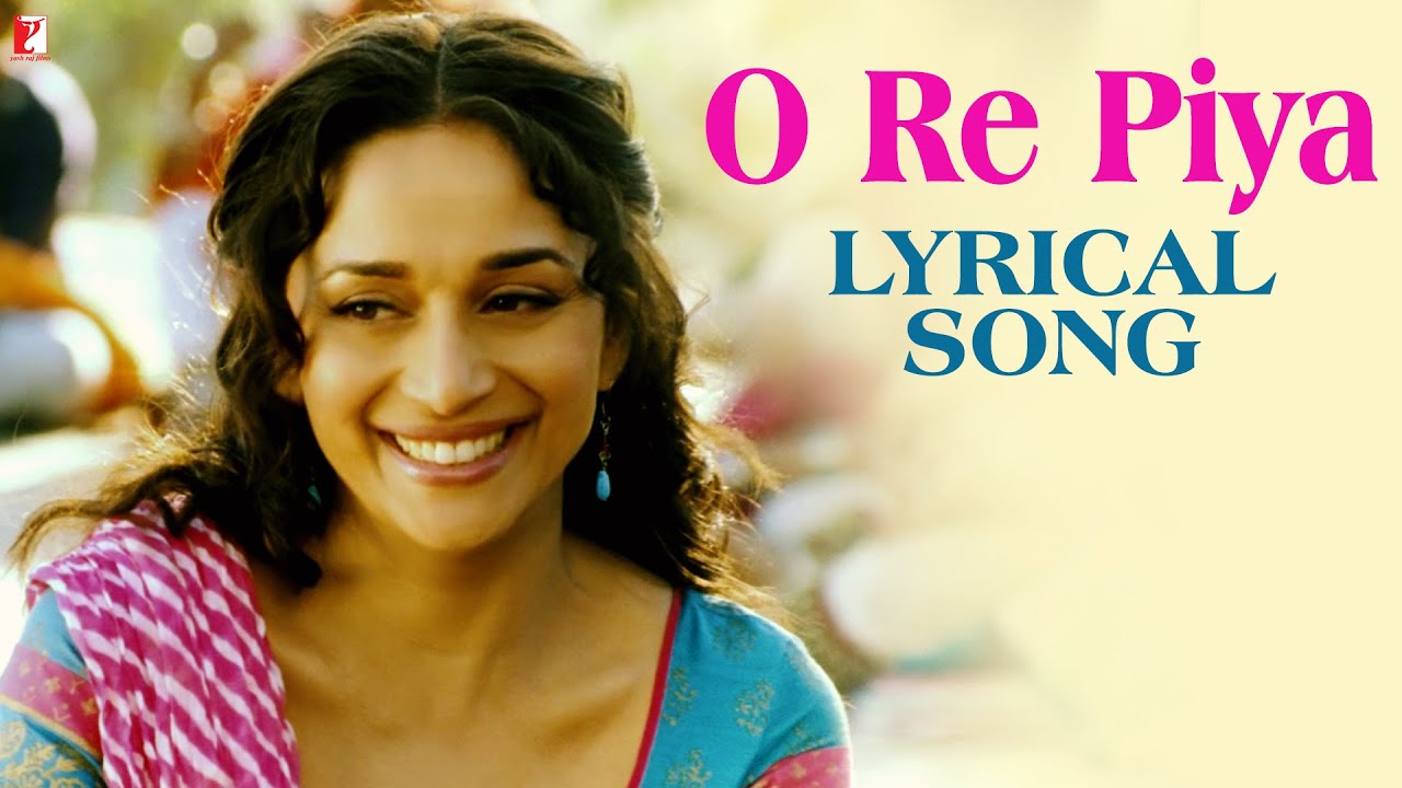 O Re Piya Lyrics in Hindi| Rahat Fateh Ali Khan Lyrics