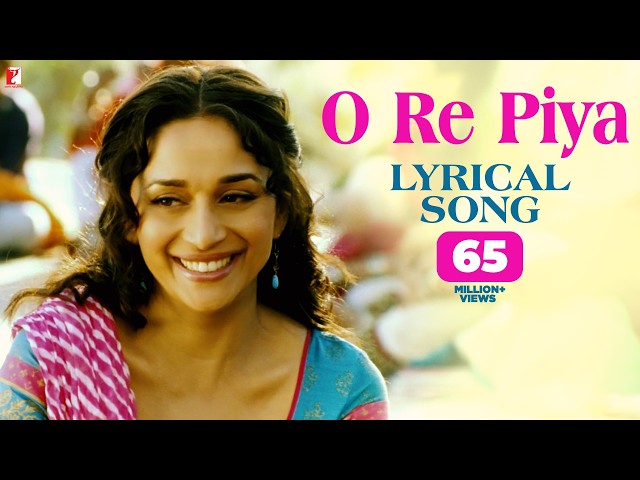 O Re Piya Lyrics English Translation – Rahat Fateh Ali Khan | Madhuri Dixit