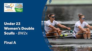 2026 World Rowing Under 23 Championships - Under 23 Women's Double Sculls (BW2x) - Final A