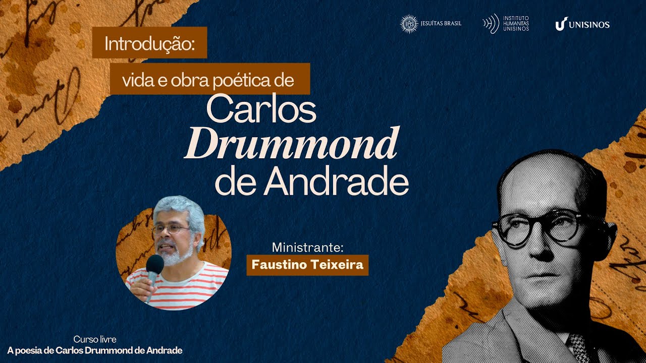 Introdução: Vida e Obra Poética de Carlos Drummond de Andrade