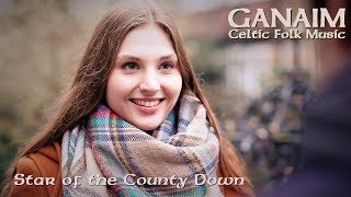 GANAIM - Star of the County Down (Official)