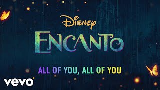 All Of You (From &quot;Encanto&quot;/Lyric Video)