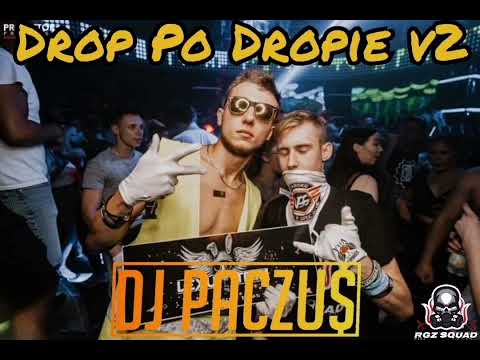 DJ PACZU$ # DROP PO DROPIE # V2 # 16.09.2022