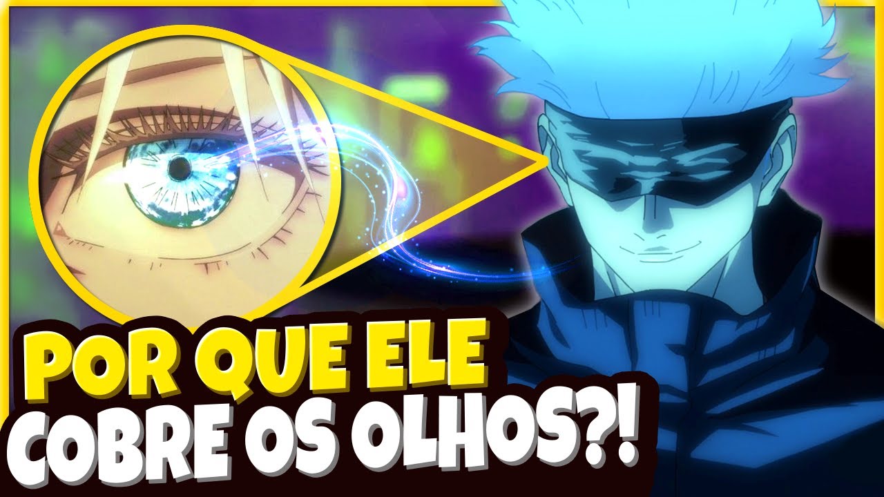 JUJUTSU KAISEN | SATORU GOJO PODERES EXPLICADOS | PODER DOS SEIS OLHOS e INFINITO DETALHADOS SPOILER