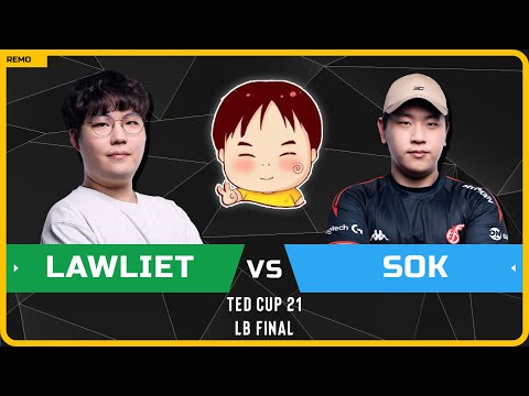 WC3 - [NE] LawLiet vs Sok [HU] - LB Final - Ted Cup 21