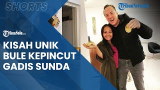 Viral Kisah Unik Bule Belanda Kepincut Gadis Sunda, Ketemu saat Datangi Kondangan