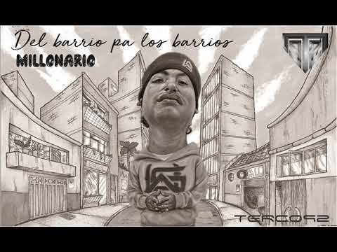 13.TERCO92 - MILLONARIO (DelBarrioPa´LosBarrios)
