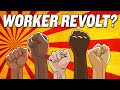 Is the Labor Shortage a Workers’ Revolt?