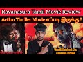 Ravanasura 2023 New Tamil Dubbed Movie Review by CriticsMohan | Ravansura Review | RaviTeja | Ap