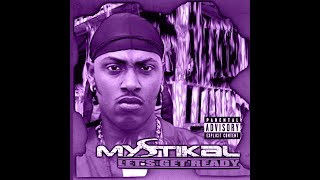 Mystikal - Ain&#39;t Gonna See Tomorrow (Slowed/Screwed &amp; Chopped) [Let&#39;s Get Ready]