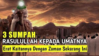 Download lagu 3 Sumpah Rasulullah SAW Untuk Umatnya, Harus Kita Ketahui | Erat Kaitannya Dengan Zaman Ini mp3