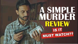 A Simple Murder Review | Sony LIV | 2020 l New Web Series