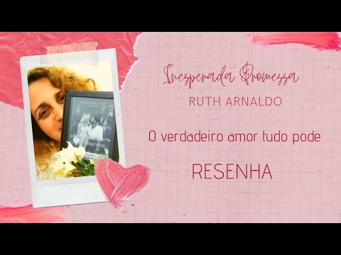 Inesperada Promessa  - Irmos Herrera  - Livro 2, da Autora Ruth Arnaldo - Resenha