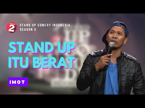 Stand Up Imot: Stand Up di Depan Calon Mertua itu Berat - SUCI 2