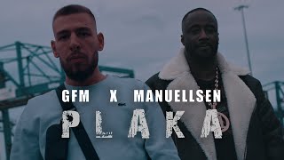 GFM x Manuellsen - PLAKA (prod. by Hamudy &amp; Beatzeps) [Official Video]
