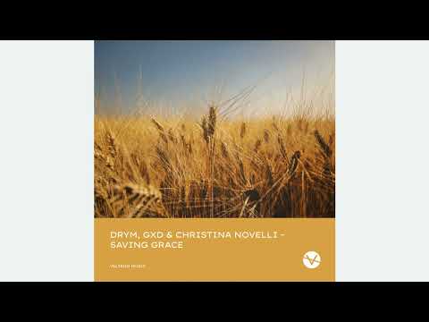 Drym_and_gxd_and_christina_novelli-saving_grace_(extended_mix) - 2B - 138.00