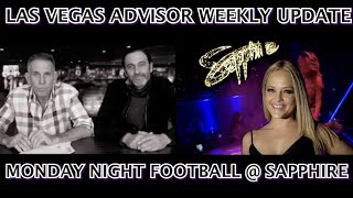 LAS VEGAS ADVISOR UPDATE 21 - MNF AT SAPPHIRE STRIP CLUB & AWESOME VIDEO POKER JACKPOT
