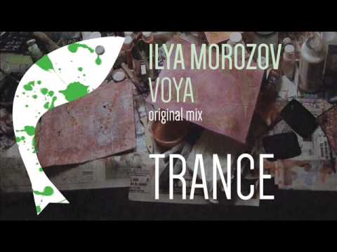 Ilya Morozov - Voya (Original Mix)