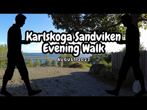 Karlskoga Sandviken Evening Walk August 2023