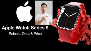 apple watch series 9 release date and price