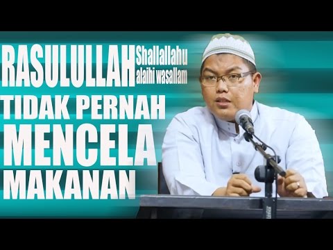 Rasulullahﷺ Tidak Pernah MENCELA Makanan ~ Ustadz Dr Firanda Andirja