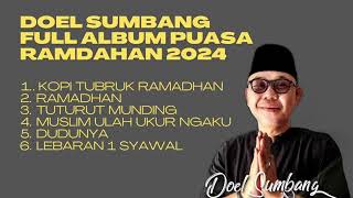 Download lagu DOEL SUMBANG FULL ALBUM PUASA - RAMADHAN 2024 mp3