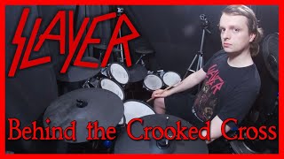 Behind the Crooked Cross - Slayer Drum Cover