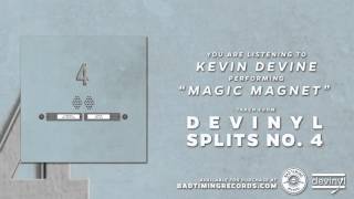 Kevin Devine - "Magic Magnet"