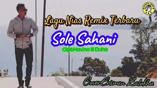 Download lagu Lagu Nias Remix Terbaru ||Sole Sahani||Cipt :Havino S Duha ||Cover Erisman Zalukhu mp3 Download lagu Lagu Nias Remix Terbaru ||Sole Sahani||Cipt :Havino S Duha ||Cover Erisman Zalukhu mp3