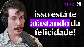 Psicoterapeuta Alerta: O Sentido da Vida Não É Ser Feliz! - André Baldo | Lutz Podcast #172