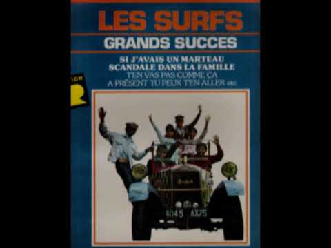 Les Surfs  --  T'en vas pas comme ça