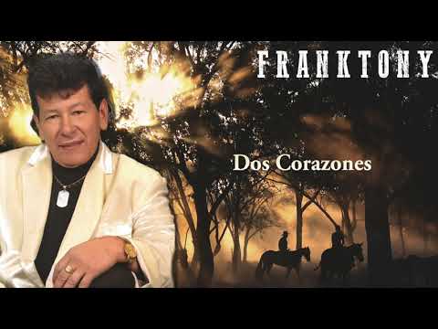 Franktony - Dos Corazones (Audio Oficial)