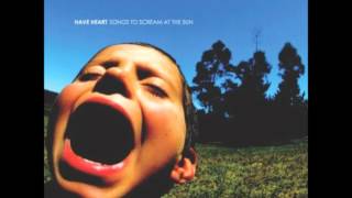 Have Heart   The Same Son