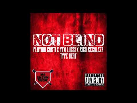 [FREE] Playboi Carti x YFN Lucci x Rico Recklezz Type Beat/Instrumental "NOT BLIND"
