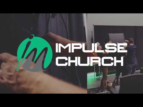 Impulse Church Experience