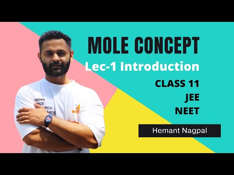 01 Mole Concept Class 11th for JEE NEET CBSE | Relative atomic mass, Gram atomic mass and numericals