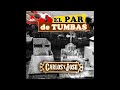 El Plaguitas - Carlos y José