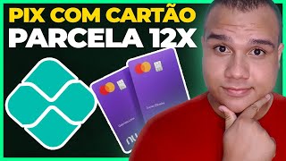 PIX com cartão de crédito: CUIDADO! Entenda isso para fazer pix com cartão de crédito!