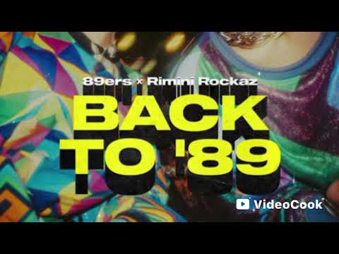 89ers & Remini Rockaz - Back To '89 (Radio Edit)