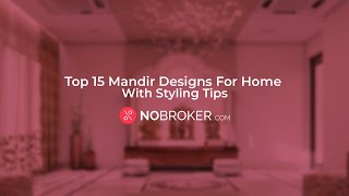 Top 15 Indian Mandir Designs And Tips. #interiordesign #mandir #mandirdesign #NoBroker