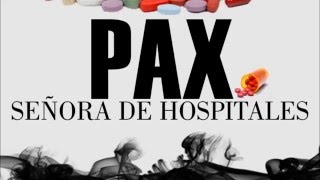 JOTAEFE-PAX - SEÑORA DE HOSPITALES