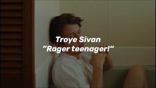 Troye Sivan - Rager teenager! [Lyrics]