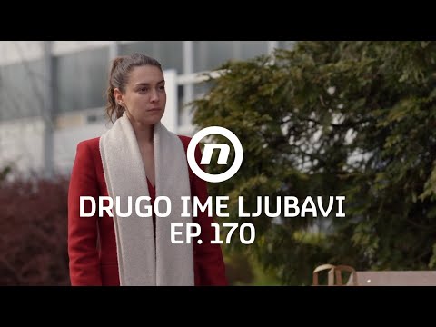Lola susreće Anu - Drugo ime ljubavi - epizoda 170