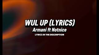 Download lagu WUL UP (LYRICS) β ARMANII NOTNICE mp3 Download lagu WUL UP (LYRICS) β ARMANII NOTNICE mp3