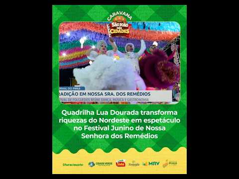 Quadrilha Lua Dourada foi destaque do 28º Festival Junino de Nossa Senhora dos Remédios
