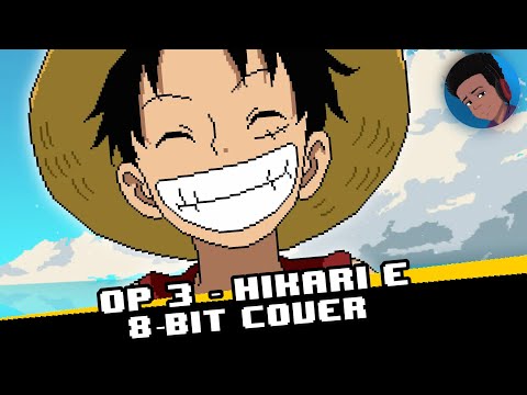 Hikari E [8 bit cover] - One Piece OP 3