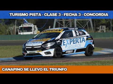 TURISMO PISTA | CLASE 3 | FECHA 3 2026 | CONCORDIA | CANAPINO SE LLEVO EL TRIUNFO