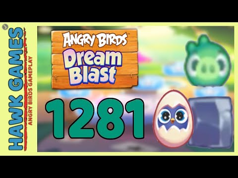 Angry Birds Dream Blast Level 1281 - Walkthrough, No Boosters