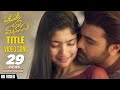 Padi Padi Leche Manasu Title Video Song | Sharwanand, Sai Pallavi | Vishal Chandrasekhar