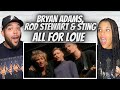 WHAT A PAIRING FIRST TIME HEARING Bryan Adams Rod Stewart Sting All For Love REACTION